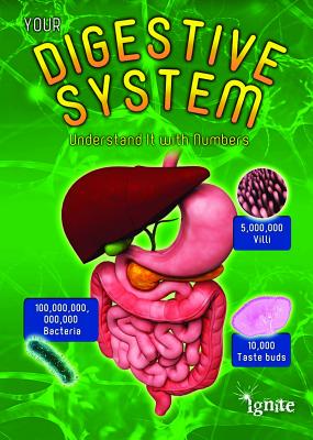 Your Digestive System: Understand It with Numbers (Your Body by Numbers) By Melanie Waldron Cover Image