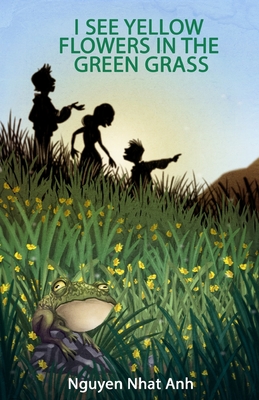 I See Yellow Flowers in the Green Grass Cover Image