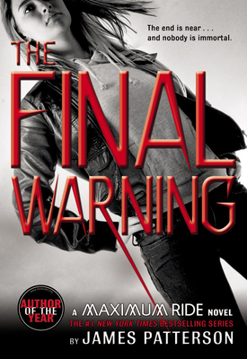 The Final Warning: A Maximum Ride Novel Cover Image