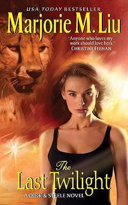 The Last Twilight: A Dirk & Steele Novel (Dirk & Steele Series #7) By Marjorie Liu Cover Image