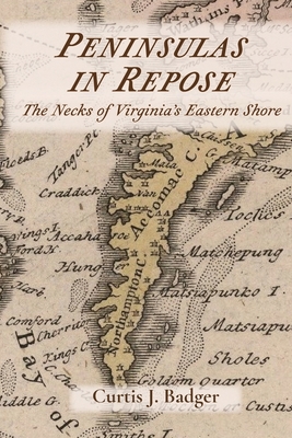 Peninsulas in Repose: The Necks of Virginia's Eastern Shore Cover Image
