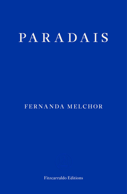 Paradais By Fernanda Melchor, Sophie Hughes (Translator) Cover Image