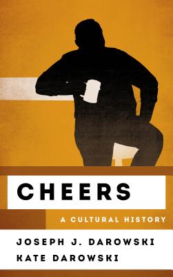 Cheers: A Cultural History (Cultural History of Television) Cover Image