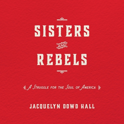 Cover for Sisters and Rebels