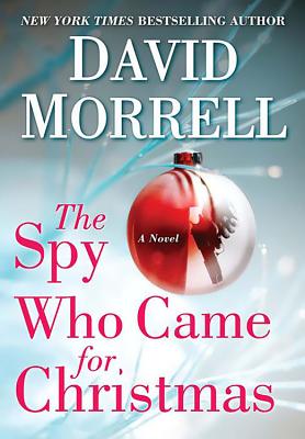 Cover Image for The Spy Who Came for Christmas: A Novel