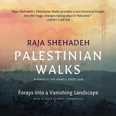 Palestinian Walks: Forays Into a Vanishing Landscape Cover Image
