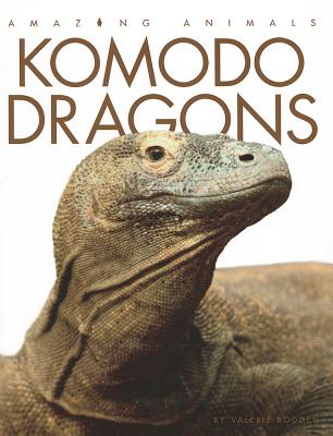 Komodo Dragons (Amazing Animals) Cover Image
