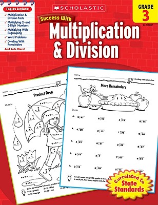 Scholastic Success With Multiplication & Division: Grade 3 Workbook Cover Image