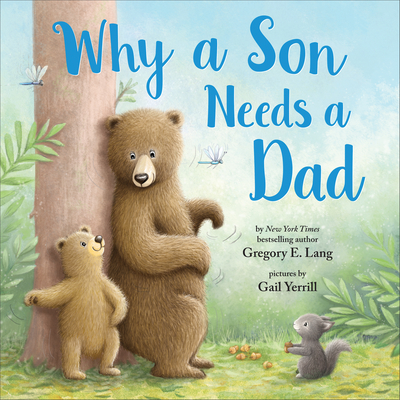 Why a Son Needs a Dad (Always in My Heart) Cover Image