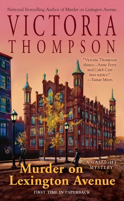 Murder on Lexington Avenue: A Gaslight Mystery By Victoria Thompson Cover Image