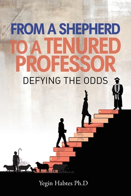 From A Shepard to a Tenured Professor: Defying the Odds Cover Image
