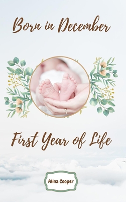 Born in December First Year of Life Cover Image