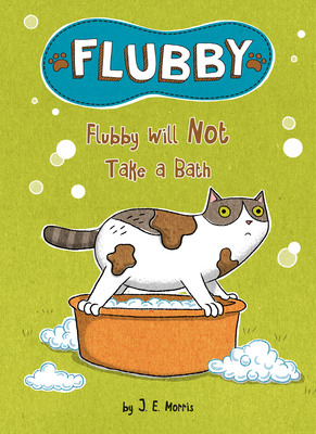 Flubby Will Not Take a Bath Cover Image