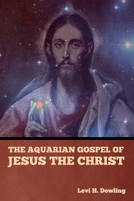 The Aquarian Gospel of Jesus the Christ Cover Image