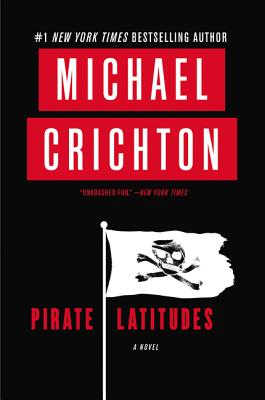 Pirate Latitudes: A Novel Cover Image