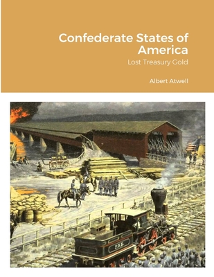 Confederate States of America Lost Treasury Gold Cover Image