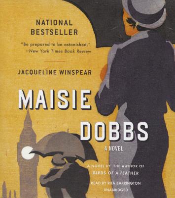 Maisie Dobbs (Maisie Dobbs Mysteries #1) By Jacqueline Winspear, Rita Barrington (Read by) Cover Image