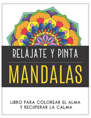 Libro De Colorear Para Adultos: Mandalas Para Colorear (Paperback)