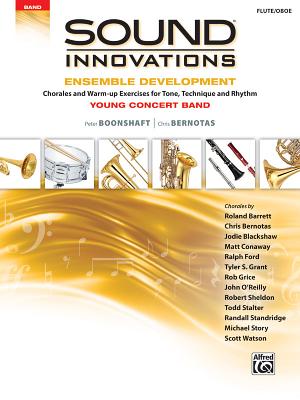 Sound Innovations for Concert Band -- Ensemble Development for Young Concert Band: Chorales and Warm-Up Exercises for Tone, Technique, and Rhythm (Flu (Sound Innovations for Concert Band: Ensemble Development) Cover Image