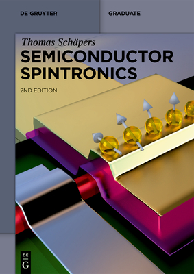 Semiconductor Spintronics (de Gruyter Textbook) By Thomas Schäpers Cover Image