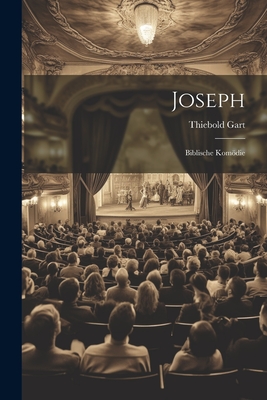 Joseph: Biblische Komödie Cover Image