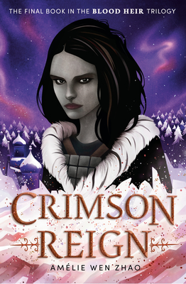 Crimson Reign (Blood Heir #3)