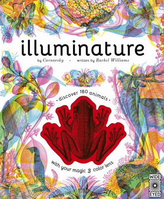 Illuminature: Discover 180 Animals with your Magic Three Color Lens (Illumi: See 3 Images in 1)