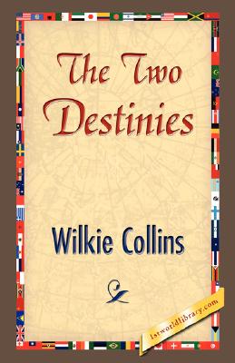 The Two Destinies