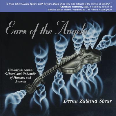 Ears of the Angels By Deena Spear Cover Image