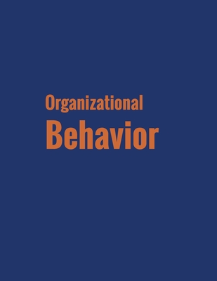 Organizational Behavior By J. Stewart Black, David S. Bright, Donald G. Gardner Cover Image