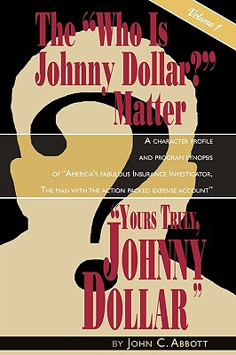 Yours Truly, Johnny Dollar Vol. 1 Cover Image
