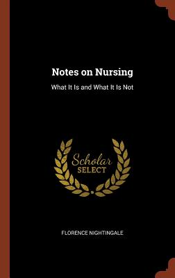 Notes on Nursing: What It Is and What It Is Not Cover Image