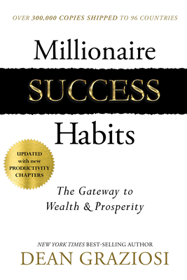 Millionaire Success Habits: The Gateway to Wealth & Prosperity Cover Image
