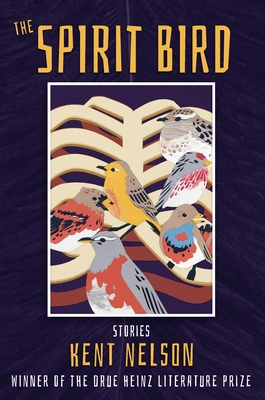 The Spirit Bird: Stories (Pitt Drue Heinz Lit Prize)