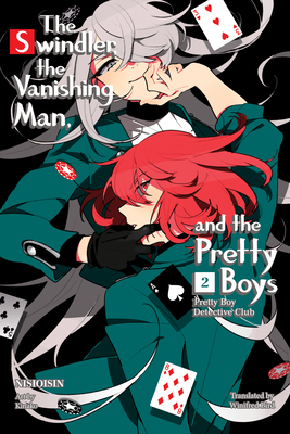 Pretty Boy Detective Club 2 (light novel): The Swindler, the Vanishing Man, and the Pretty Boys By NISIOISIN Cover Image