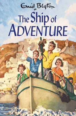 The Ship of Adventure (Adventure series #6)