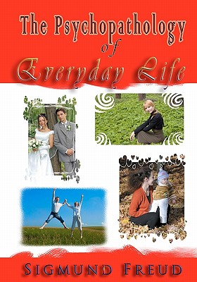 The Psychopathology of Everyday Life Cover Image