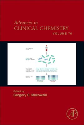 Advances in Clinical Chemistry: Volume 76 By Gregory S. Makowski (Editor) Cover Image