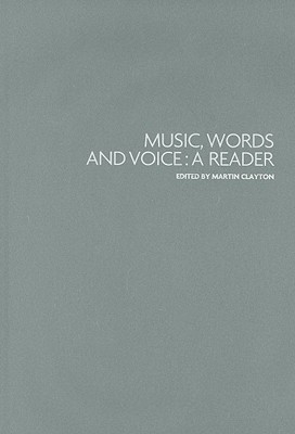 Music, Words and Voice: A Reader Cover Image