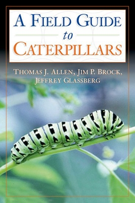 Caterpillars in the Field and Garden: A Field Guide to the Butterfly Caterpillars of North America Cover Image