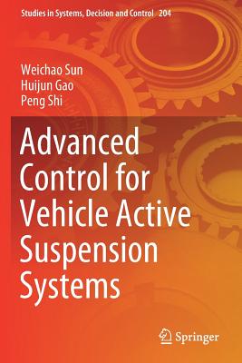 Advanced Control for Vehicle Active Suspension Systems Cover Image