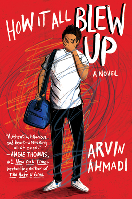 How It All Blew Up By Arvin Ahmadi Cover Image
