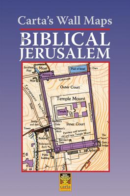 Carta's Wall Maps: Biblical Jerusalem By Dan Bahat Cover Image