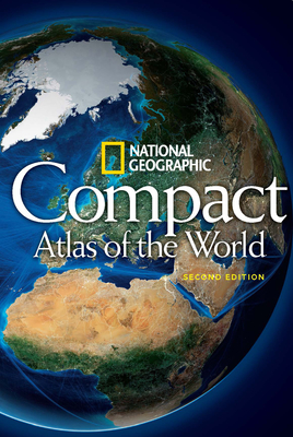 National Geographic Compact Atlas of the World, Second Edition By National Geographic Cover Image