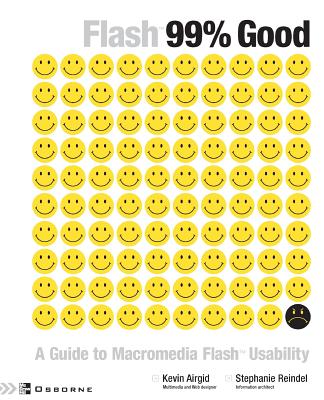 Flash 99 Good: A Guide to Macromedia Flash Usability (One-Off) Cover Image