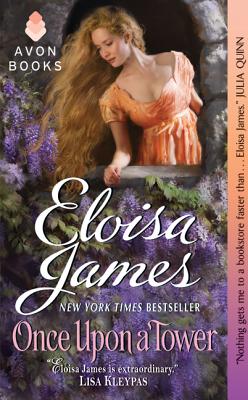 Once Upon a Tower (Fairy Tales #5) By Eloisa James Cover Image