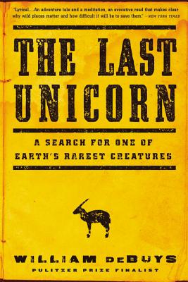 The Last Unicorn: A Search for One of Earth's Rarest Creatures