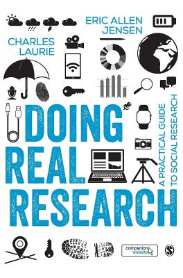 Doing Real Research: A Practical Guide to Social Research By Eric Jensen, Charles Laurie Cover Image