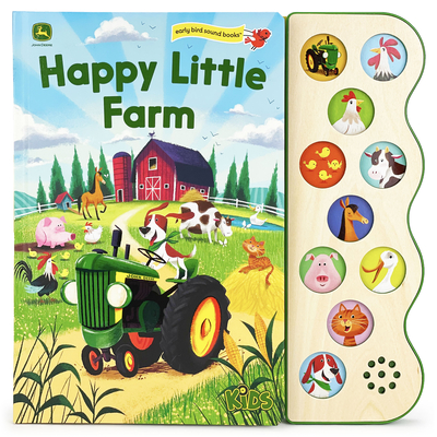 John Deere Kids Happy Little Farm By Jack Redwing, Tommy Doyle (Illustrator), Cottage Door Press (Editor) Cover Image