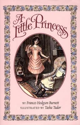 A Little Princess By Frances Hodgson Burnett, Tasha Tudor (Illustrator) Cover Image